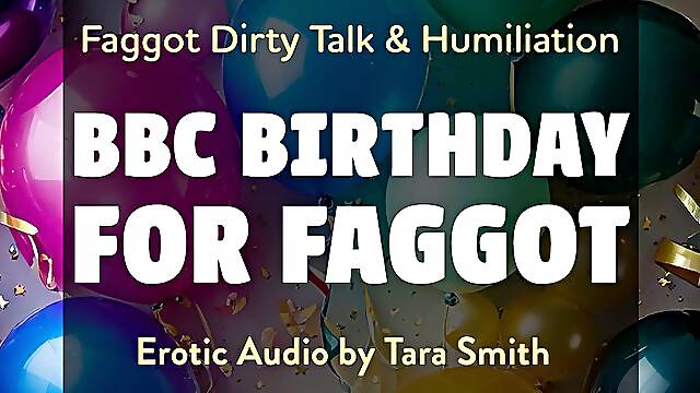 Faggot Dirty Talk and Humiliation BBC Obsession Audio Only